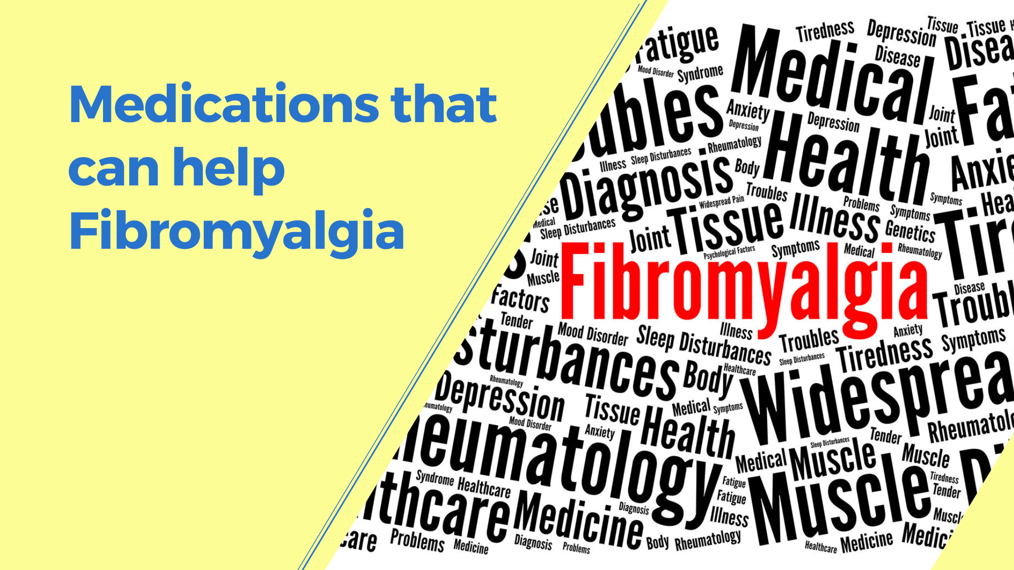 Medications that can help Fibromyalgia